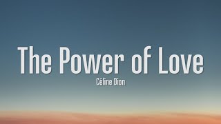 Céline Dion The Power Of Love...