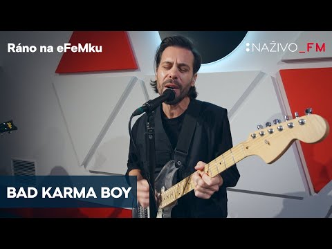 Bad Karma Boy v Ráne na eFeMku