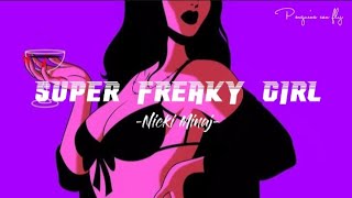[Lyrics] Nicki Minaj - Super Freaky Girl