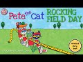 Pete the Cat Rocking Field Day | Animated Book | Read aloud