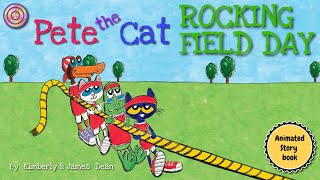 Pete the Cat Rocking Field Day  Animated Book  Rea