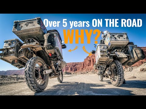 WHY? Over 5 years with our MOTORCYCLES AROUND THE WORLD