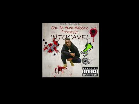 On te tire dessus - Freestyle · Intocável