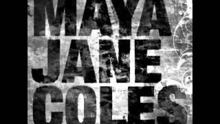 Maya Jane Coles - No Sympathy