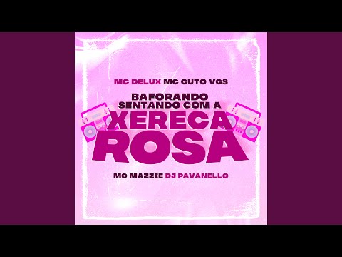 Baforando Sentando Com a Xereca Rosa