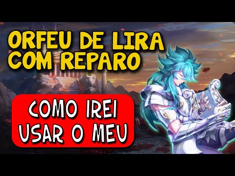 MONTEI MEU ORFEU DE LIRA COM REPARO DE ARMADURA - COSMOS, UPSKILL E COMP - SAINT SEIYA AWAKENING