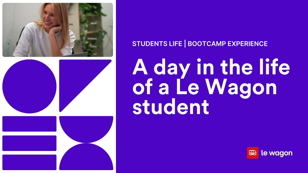 A day in the life of a Le Wagon student - YouTube