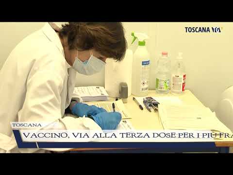 2021-09-20 TOSCANA - VACCINO, VIA ALLA TERZA DOSE PER I PIÙ FRAGILI