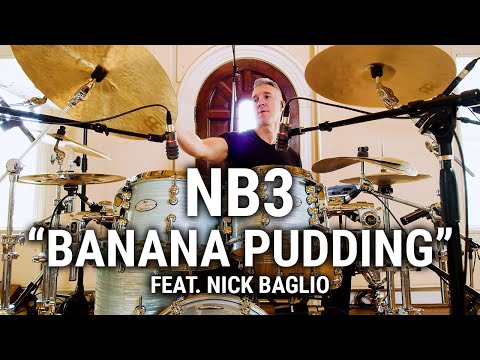 Meinl Cymbals - NB3 - “Banana Pudding” feat. Nick Baglio