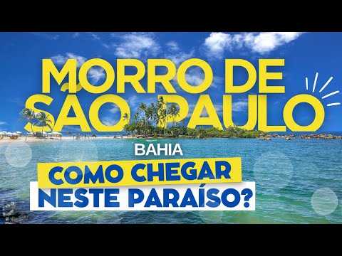 Como chegar em Morro de São Paulo Bahia 2026? Vantagens e Desvantagens das 4 formas de chegar