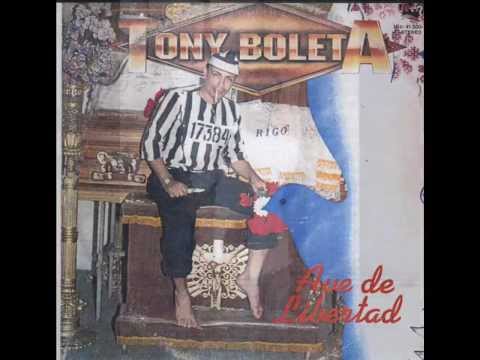 Tony Boleta Ave De Libertad [La Prision]