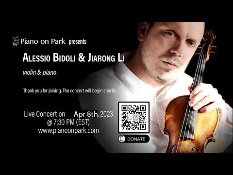 Piano on Park Online Concert:  Alessio Bidoli & Jiarong Li - Apr 8, 2023