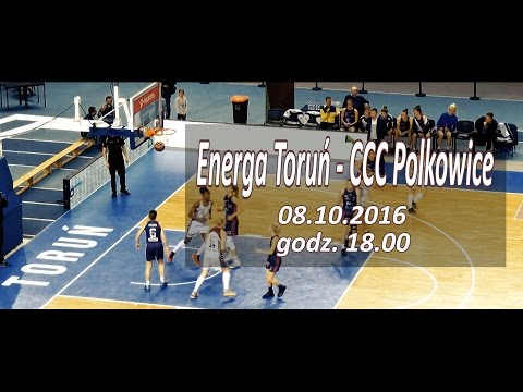 Energa Toruń - CCC Polkowice