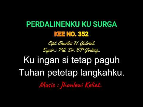 KEE 352 (Karaoke Version) - Jhonlewi Keliat. PERDALINENKU KU SURGA.