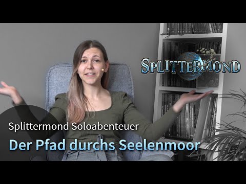"Der Pfad durchs Seelenmoor" (Splittermond) Soloabenteuer | Pen and Paper
