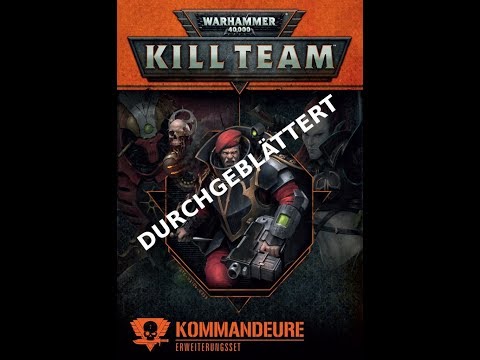 WH40k Kill Team - Kommandeure Erweiterung durchgeblättert