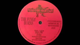 (1995) The Funky Horns - Blow [Untitled Mix 1 - Extended Version Mix]