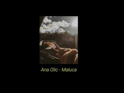 Ana Olic - Maluca (lyrics)