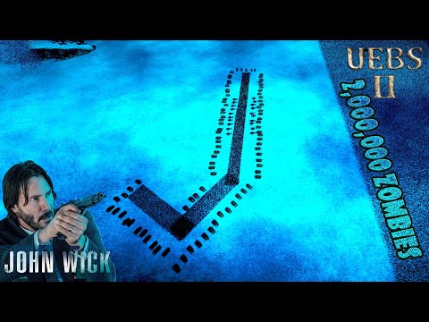 John Wick And U.S Soldiers - J Formation Vs 2,000,000 Zombies | Uebs 2
