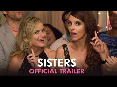 Sisters (2015) Official Trailer