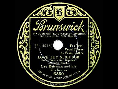 1934 Leo Reisman - Love Thy Neighbor (Frank Luther, vocal)