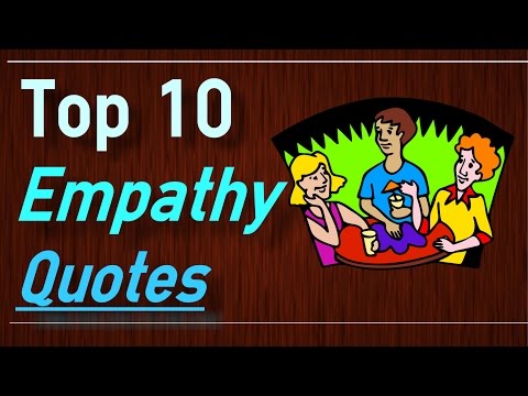 Empathy Quotes - Best 10 Quotes about Empathy by Brain Quotes Video