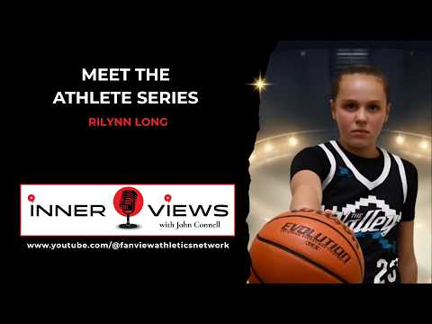 Meet Phenom Athlete RILYNN LONG (Fanview-Phenom Inner View)