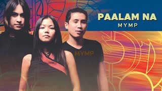 MYMP - Paalam Na (Official Audio)