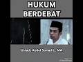 Berdebat..!! Ini hukumnya menurut Isalm Ustadz Abdul Somad Lc.,M.A., 