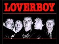 Loverboy - Too Hot