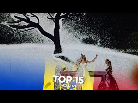 Moldova in Eurovision - My Top 15 (2005-2019)
