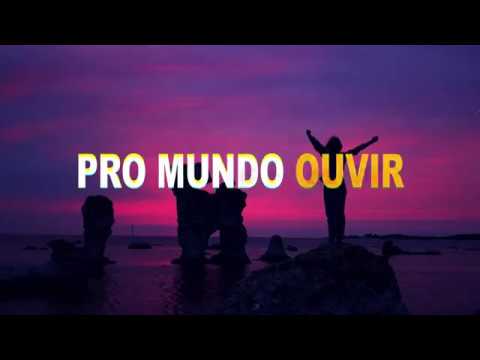 Para O Mundo Ouvir video