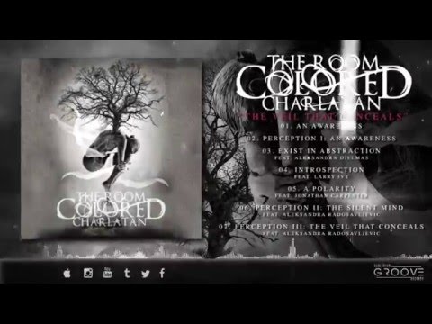 The Veil That Conceals - The Room Colored Charlatan (Full Album Stream)