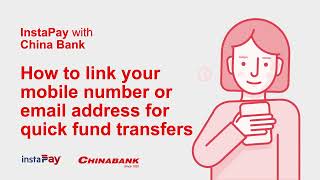 How to link your China Bank account to your Email or Mobile Number