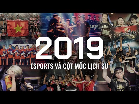 NHÌN LẠI 2019 - LIÊN QUÂN MOBILE ESPORTS VÀ NHỮNG CỘT MỐC LỊCH SỬ