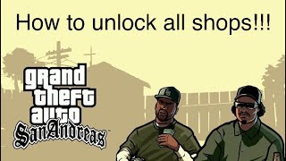 How To Unlock All Shops At Beginning of Grand Theft Auto San Andreas - One Cheat To Open All Shops