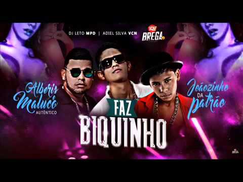 MC JOÃOZINHO DA PATRÃO E ALBERIS E MALUCO AUTÊNTICO - FAZ BIQUINHO - MÚSICA NOVA 2016