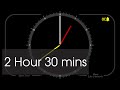2 Hour 30 Minutes - Analog Clock Timer & Alarm - 1080p - Countdown