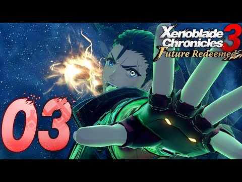 Xenoblade Chronicles 3: Future Redeemed - Part 3 - Yesterdale