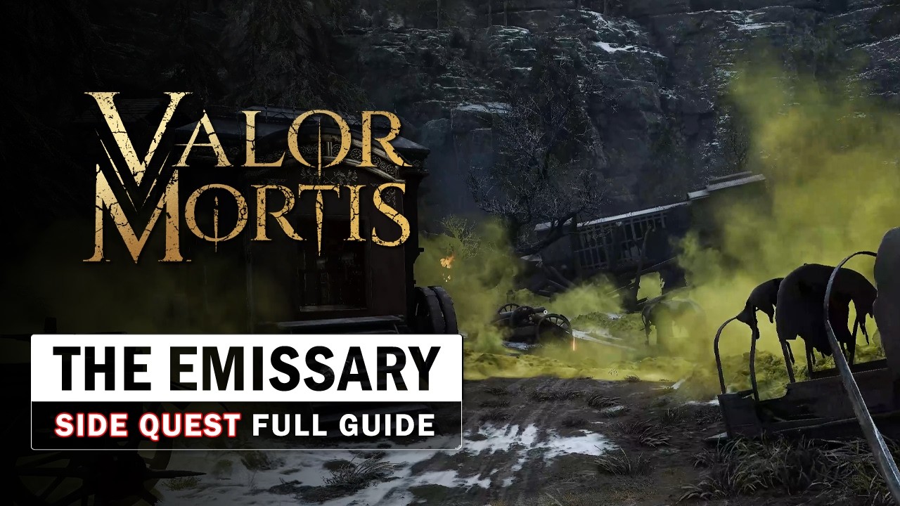 Valor Mortis - The Emissary Side Quest Guide - Full Quest Walkthrough / Location Guide