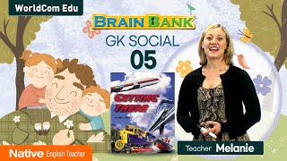 GK Social studies 5. Getting There [ Brain Bank GK . Social studies ] by Native Melanie Teacher
