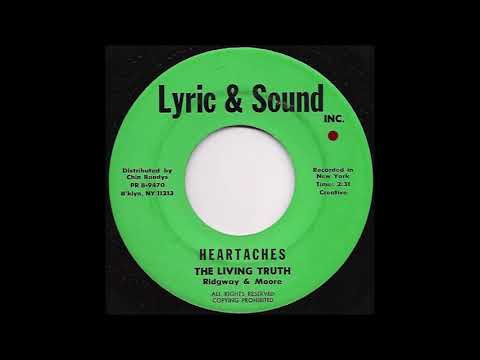 The Living Truth - Heartaches