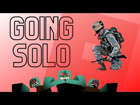 GOING SOLO! - EP.2 ZOMBIE STRIKE