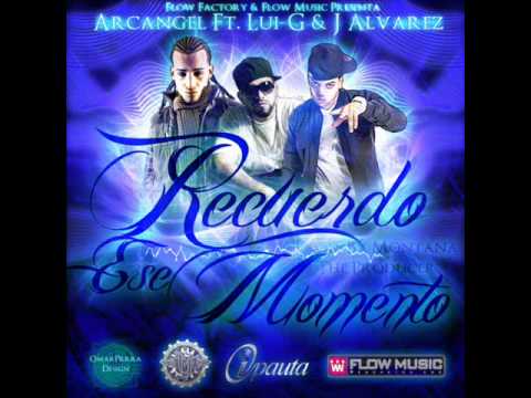 Arcangel Ft J Alvarez & Lui-G 21 Plus - Recuerdo Ese Momento