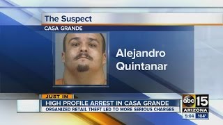 High profile arrest in Casa Grande