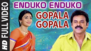 Gopala Gopala ||  Enduko Enduko Video Song || Venkatesh Daggubati, Pawan Kalyan, Shriya Saran