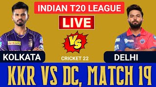 Live Kolkata vs Delhi, 19th Match | KKR vs DC | DC vs KKR | Cricket 22 | Match Preview & Prediction