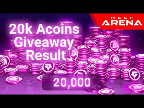 20,000 Acoins Giveaway Result #25 - Winners Announcement - Mech Arena