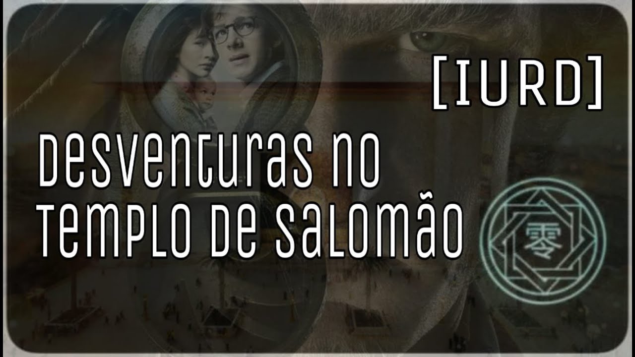 Desventuras no Templo de Salomão [IURD]