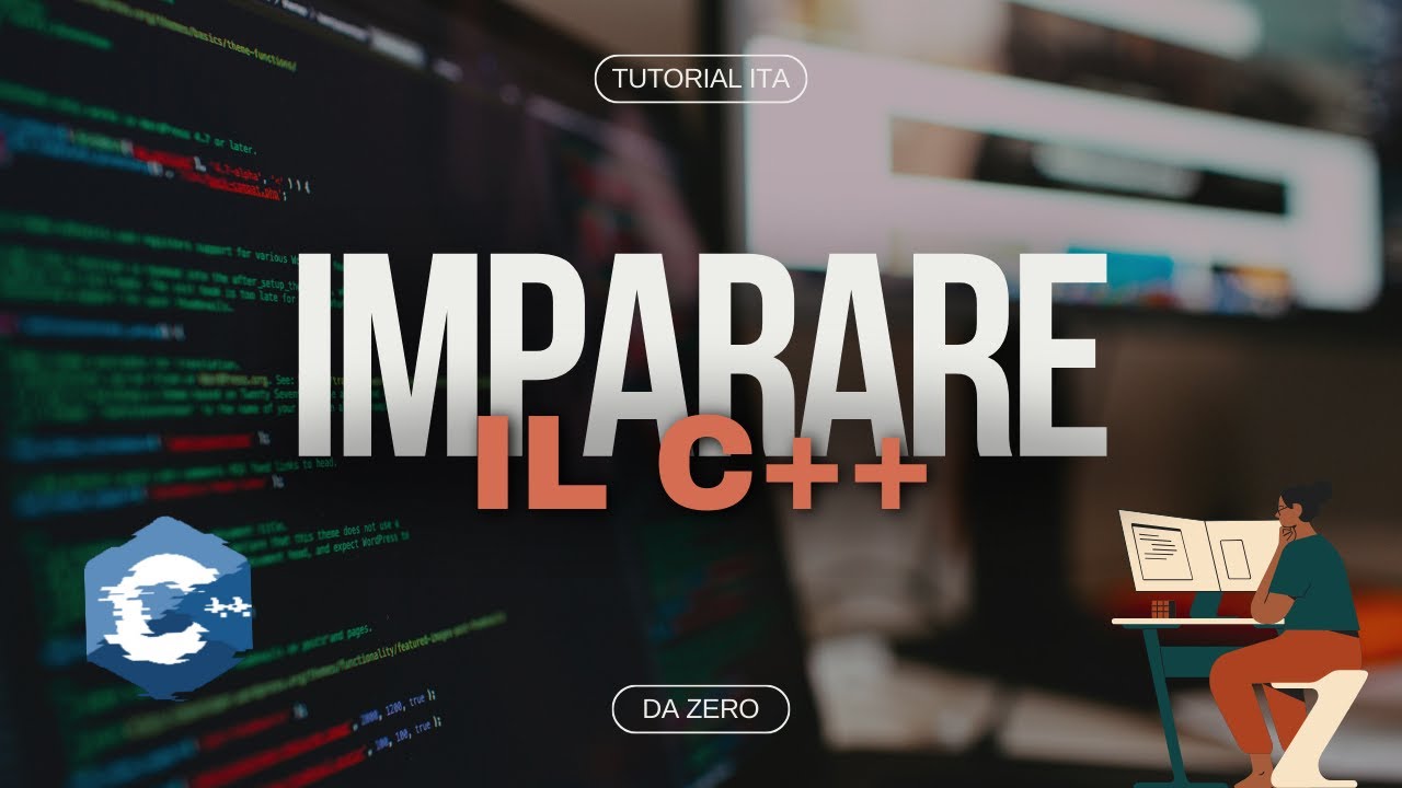 Corso basico C++ - Impara a PROGRAMMARE in meno di MEZZ'ORA!